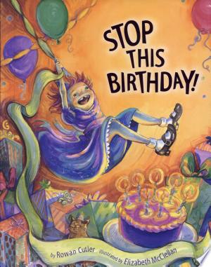 Stop This Birthday!