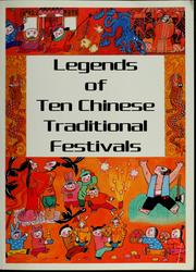 Legends of Ten Chinese Traditional Festivals