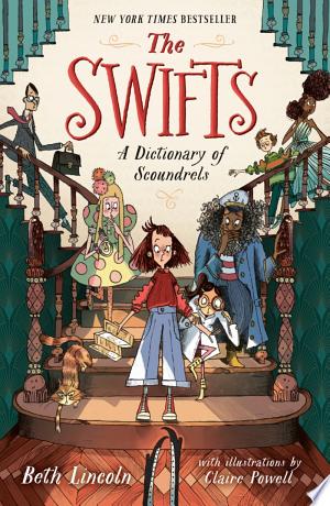 The Swifts: A Dictionary of Scoundrels