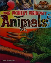 The World's Weirdest Animals
