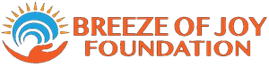 Breeze of Joy Foundation - Welcome to Breeze of Joy Foundation